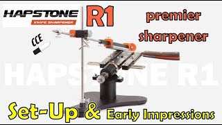 How To Set-Up & Early Impressions - New Hapstone R1 Sharpening System