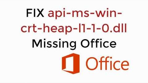 FIX api-ms-win-crt-heap-l1-1-0.dll is Missing Office 2016 100% Working
