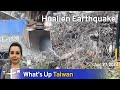 Hualien earthquake whats up taiwan  news at 1400 april 27 2024  taiwanplus news