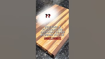 Building a personalised chopping board in under 1 minute! #choppingboard #custommade #weddinggift