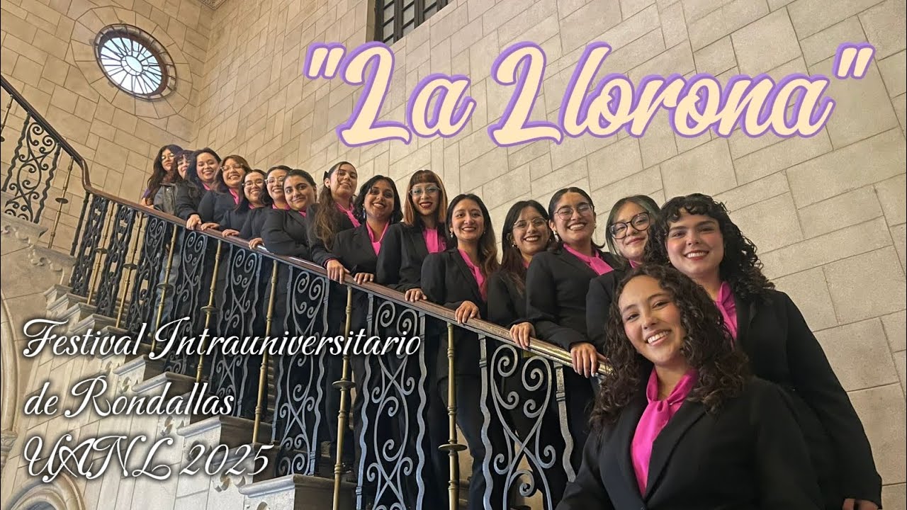 LA LLORONA 🥀 - Festival Intrauniversitaro de Rondallas UANL 2025 🎶