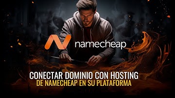 Cómo conectar tu dominio y hosting de Namecheap (Guía RÁPIDO y FÁCIL)