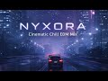 NYXORA Cinematic Chill EDM Mix Night Drive Relaxing Vibes mp3