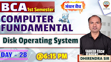 #bca Computer fundamental | 1st Semester | Day - 28 | Disk Operating System | BCA Course in Hindi