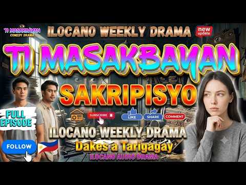 Ti Masakbayan   Irresponsable   Ep1- Ep 6 Full | July 13,2026.