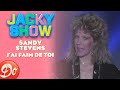 Sandy stevens  jai faim de toi  jacky show  replay