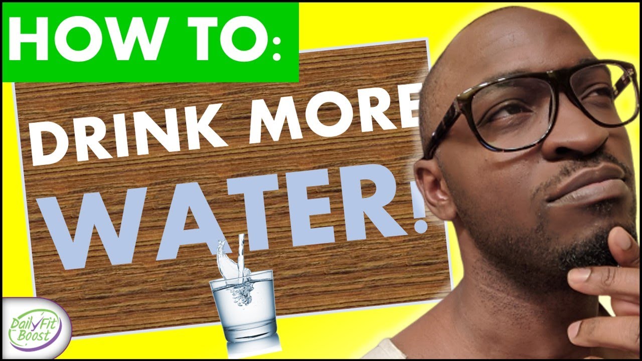 How To Drink More Water When You Don't Like It - YouTube