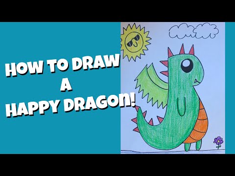 How to Draw a Happy Dragon!