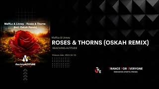 MaRLo & Linney   Roses & Thorns (Oskah Remix) REACHING ALTITUDE