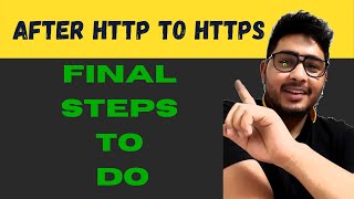 Final Steps to Take After Switching from HTTP To HTTPS | SEO Course Vid: 11