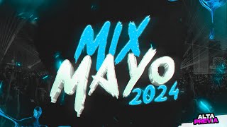 🍻MIX MAYO 2024😎 LO MAS NUEVO Y ESCUCHADO | ALTA PREVIA