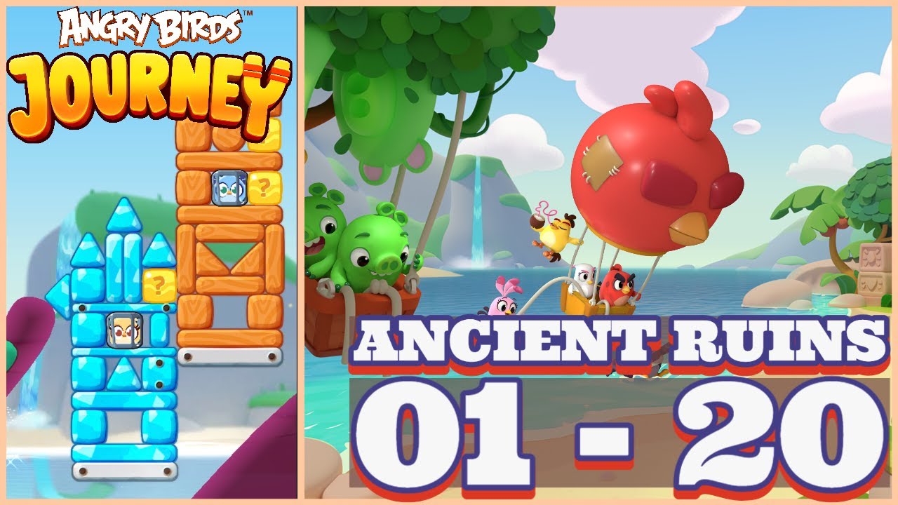 Angry Birds Journey Chapter 1 Ancient Ruins Levels 1 - 20
