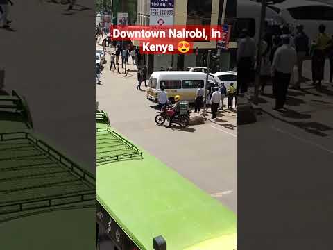 Downtown Nairobi, in