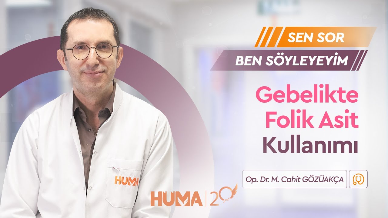 Sen Sor Ben Söyleyeyim | Gebelikte Folik Asit Kullanımı