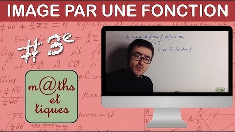 Calculer une image par une fonction - Troisième