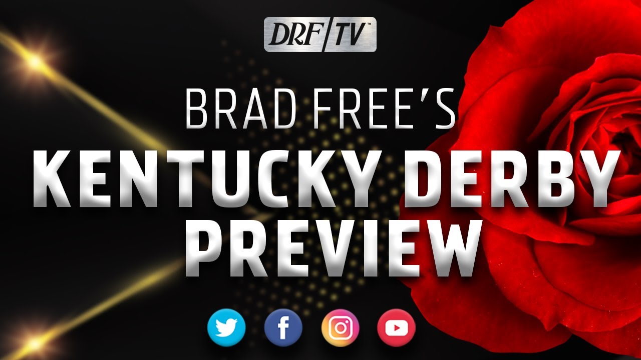Brad Free's Kentucky Derby Preview 2021 YouTube
