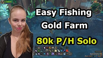 Easy 80k a hour fishing farm that still works!! - Gold farm dragonflight
