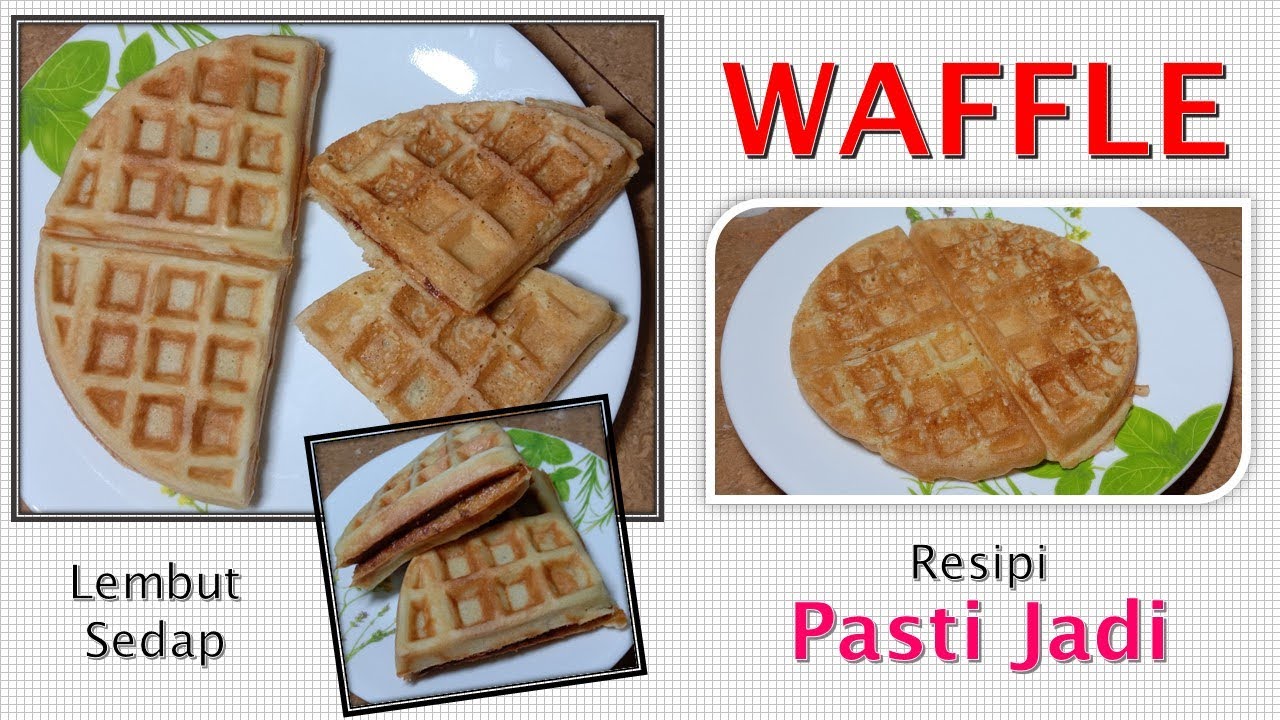 Waffle Resepi Pasti Jadi YouTube