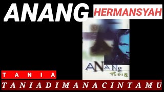 ANANG TANIA (VIDEO EDIT) #musik