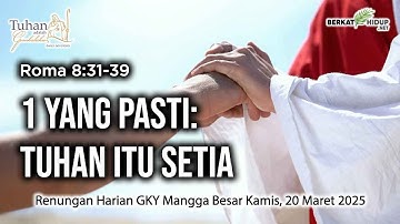 Tuhan Adalah Gembalaku #1591 - Keyakinan iman