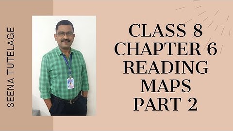 CLASS 8| CHAPTER 6 READING MAPS| PART 2| SMALL SCALE AND LARGE SCALE MAPS