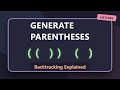 Generate Parentheses - LeetCode Backtracking Solution Explained