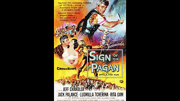 "Sign of the Pagan (Atila, rey de los Hunos)" (1954). FRANK SKINNER & HANS J. SALTER
