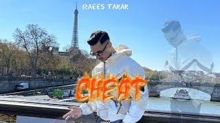 RAEES TARAR | CHEAT(offical music video)new punjabi song 2023