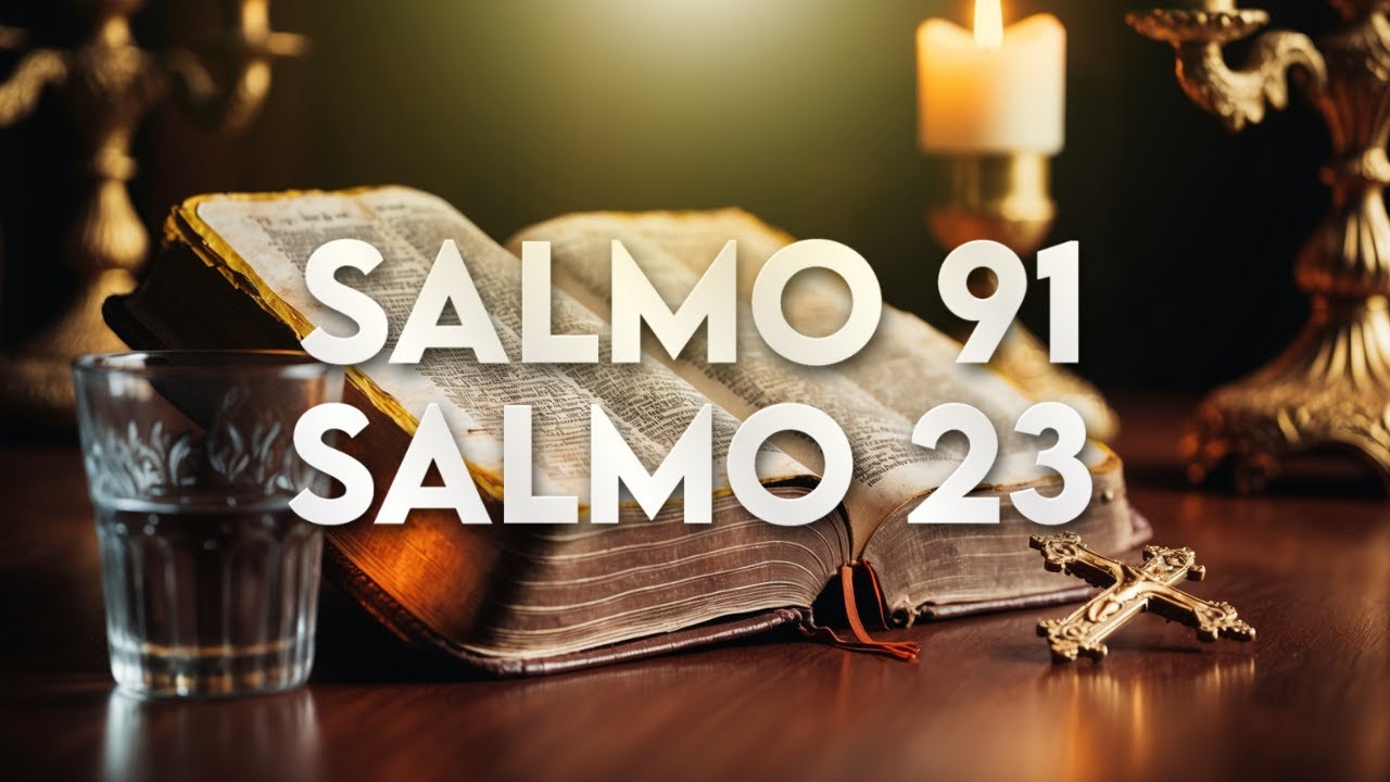Salmo 91 y 23: Oración nocturna para descansar bajo la protección del ...