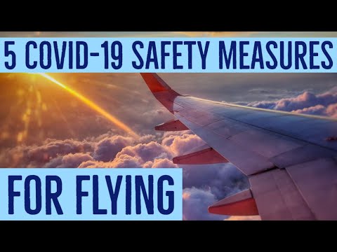 5 COVID 19 safety measures for flying