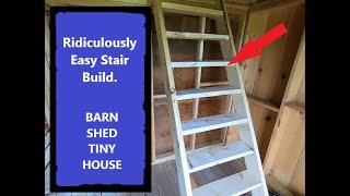 Easy How to Build Stairs for a Tiny House or Shed Part 1