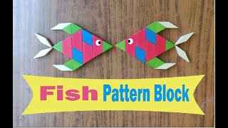 How to make Fish using Pattern Blocks | Baby Playground
