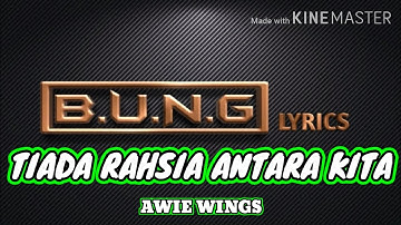 AWIE WINGS - Tiada Rahsia Antara Kita (Lyrics)