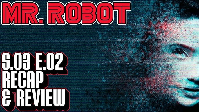 Mr. Robot Season 1-3 Reveiw – Outlook