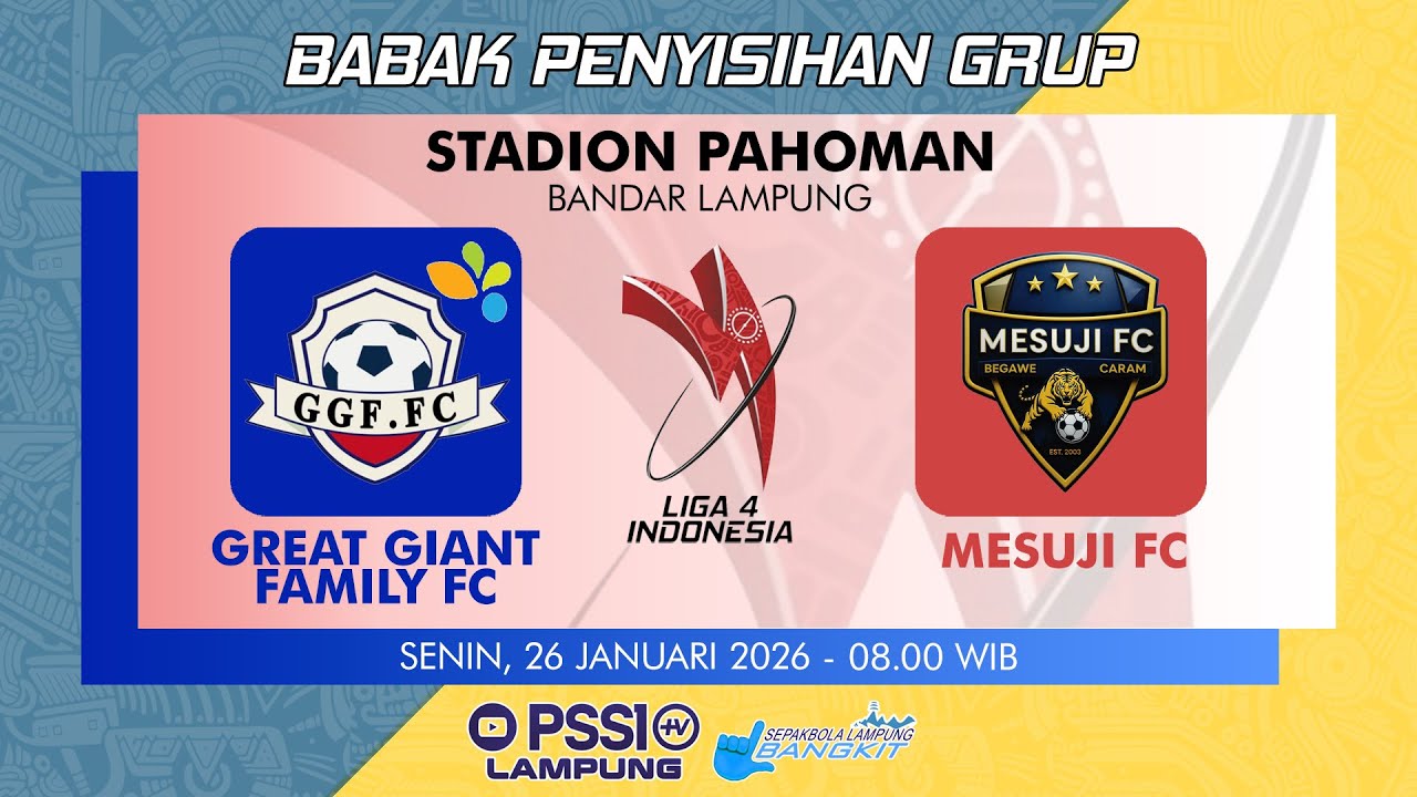 [🔴LIVE] Great Giant Family FC vs Mesuji FC | LIGA 4 2026 PROVINSI LAMPUNG