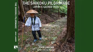 The Shikoku Pilgrimage - Japan's Sacred Trail - the video