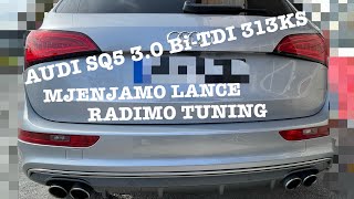 AUDI SQ5 3.0 Bi-TDI 313KS MJENJAMO LANCE RADIMO TUNING