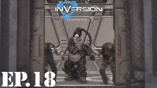 Inversion Let’s Play | Part 18 | Return of the Fat Man
