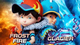 BoBoiBoy Frostfire vs Glacier
