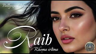 Download Lagu RAIB || RHOMA IRAMA || BOLLYWOOD MUSIC COVER MP3