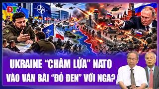 TIÊU ĐIỂM: Ukraine “châm lửa” sát biên giới Nga - NATO, kéo đồng minh Ba Lan nhập cuộc?