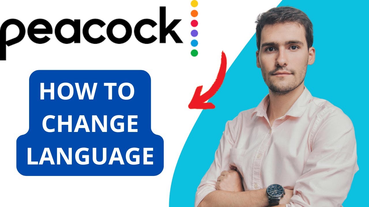 How To Change Language Settings On Peacock