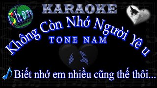 Không Còn Nhớ Người Yêu Karaoke (TONE NAM - Trường Vũ)