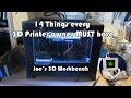 14 Things every 3D printer owner MUST have