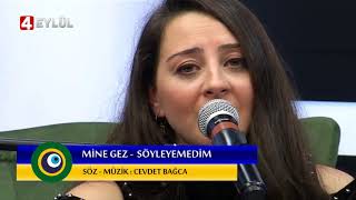 Mine Gez - Sana Ben Şiirler Sözler Büyüttüm !! ( Söyleyemedim ) !! Resimi