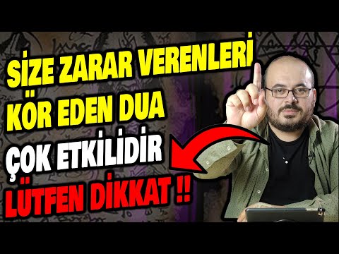 KENDİNİZE YA DA AİLENİZE ZARAR VEREN İNSANLARDAN KURTULMAK İÇİN ÇOK ETKİLİ BİR DUA, HÜSEYİN DURU