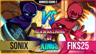 SonixBeLit VS Fiks25 - Winners Round 2 - Reawakening of Kings FA:R Tournament