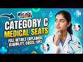 Category C Medical Seats in detail | C category mbbs seats in Telangana 2026 #categoryc #iit #mbbs