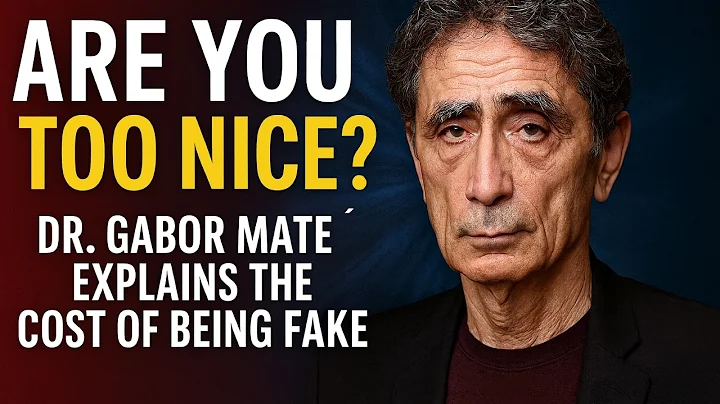 🔴 Are You TOO Nice? Dr. Gabor Maté Uncovers the Dangers of People-Pleasing | Wake Up!