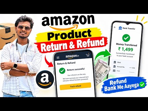 Amazon Product Return and Refund | How to Get a Refund for Online Payments on Amazon